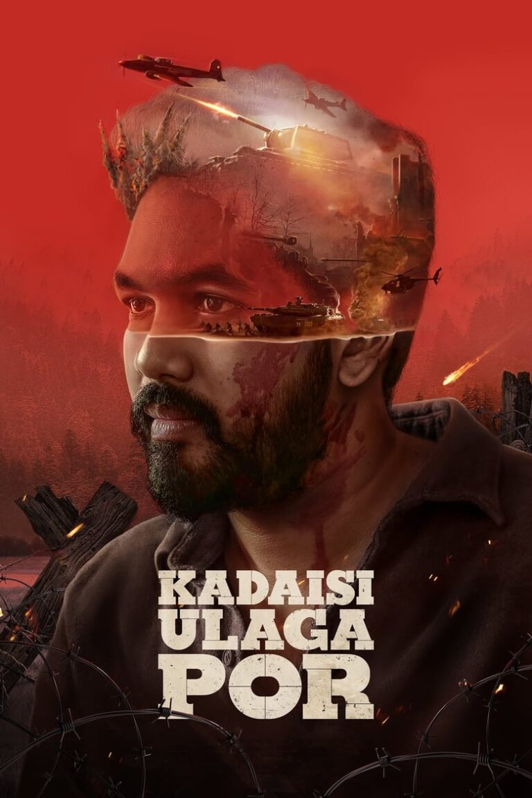 Kadaisi Ulaga Por (2024) – Hollywood Movie